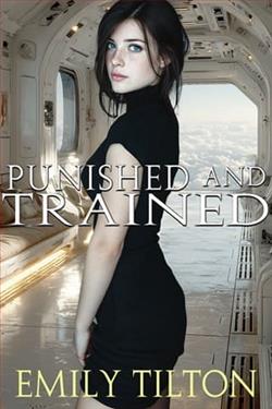 Punished and Trained by Emily Tilton