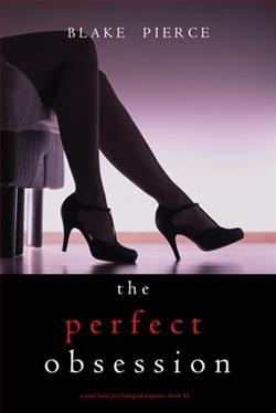 The Perfect Obsession by Blake Pierce