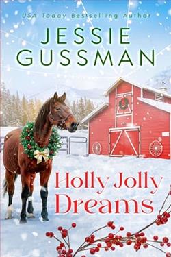 Holly Jolly Dreams by Jessie Gussman