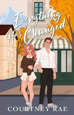 Everything Has Changed by Courtney Rae