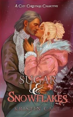 Sugar & Snowflakes by Kristin Cast