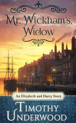 Mr. Wickham's Widow by Timothy Underwood