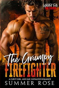 The Grumpy Firefighter by Summer Rose