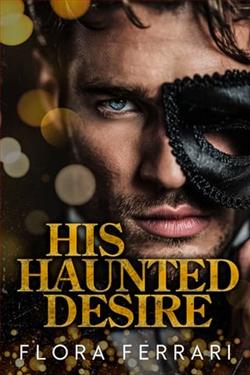 His Haunted Desire by Flora Ferrari