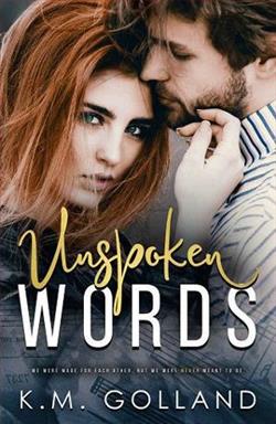 Unspoken Words by K.M. Golland