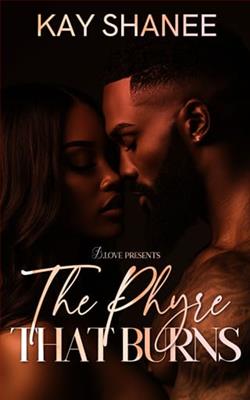 The Phyre that Burns by Kay Shanee