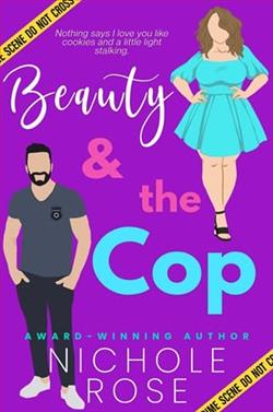 Beauty and the Cop by Nichole Rose