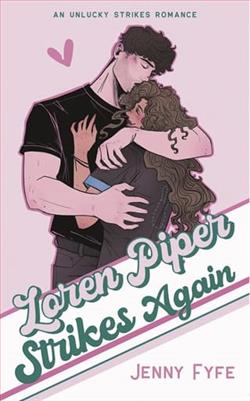 Loren Piper Strikes Again by Jenny Fyfe