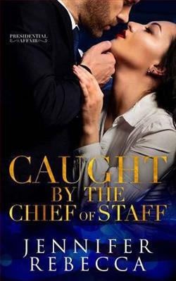 Caught By the Chief of Staff by Jennifer Rebecca