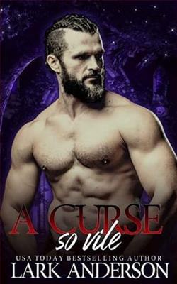 A Curse So Vile by Lark Anderson