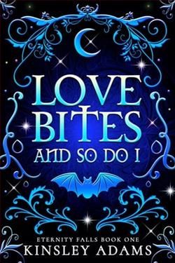 Love Bites And So Do I by Kinsley Adams