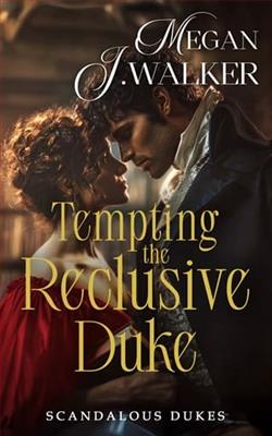 Tempting the Reclusive Duke by Megan J. Walker