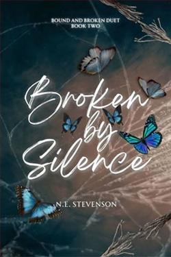 Broken By Silence by N.E. Stevenson