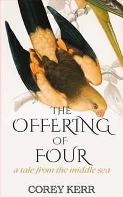 The Offering of Four by Corey Kerr