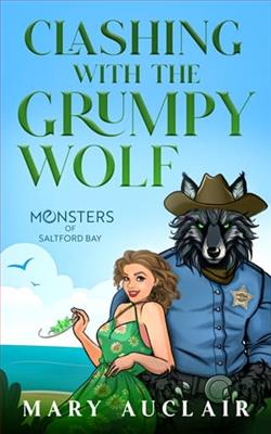 Clashing With The Grumpy Wolf by Mary Auclair