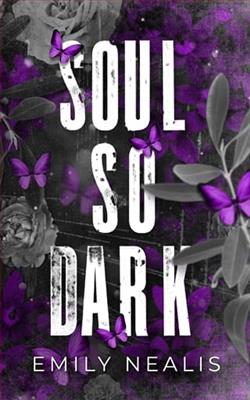 Soul So Dark by Emily Nealis