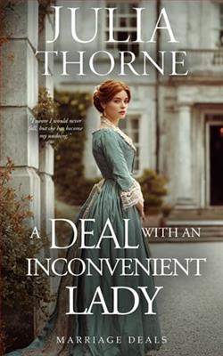 A Deal with an Inconvenient Lady by Julia Thorne