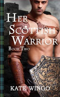 Her Scottish Warrior by Kate Wingo