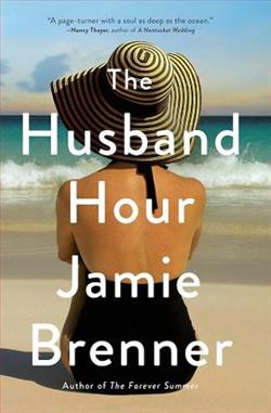 The Husband Hour by Jamie Brenner