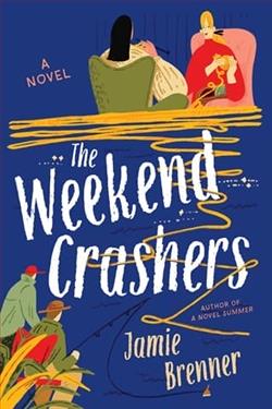 The Weekend Crashers by Jamie Brenner