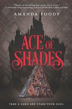 Ace of Shades by Amanda Foody