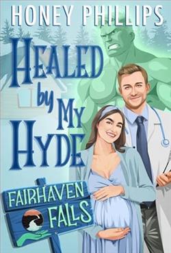 Healed By My Hyde by Honey Phillips