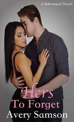 Hers to Forget by Avery Samson
