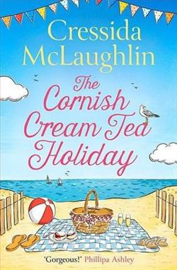The Cornish Cream Tea Holiday by Cressida McLaughlin
