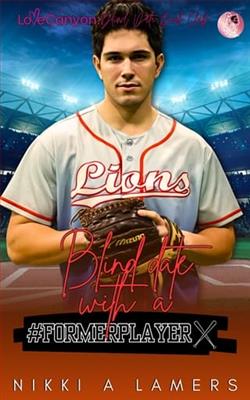Blind Date with a #FORMERPLAYER by Nikki A. Lamers