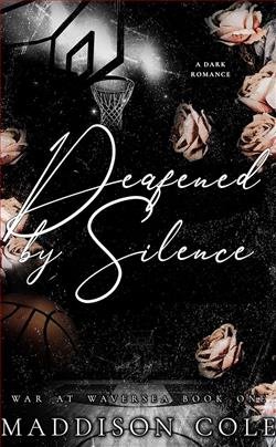 Deafened By Silence by Maddison Cole