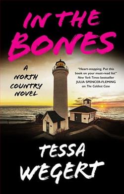 In the Bones by Tessa Wegert