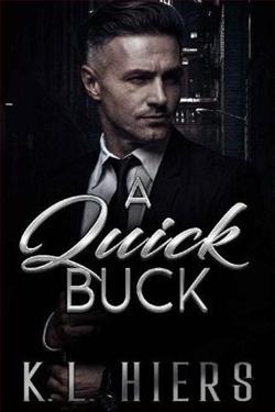 A Quick Buck by K.L. Hiers