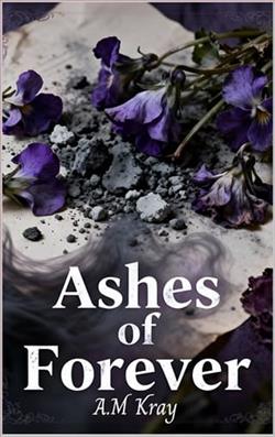 Ashes of Forever by A.M. Kray