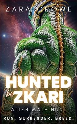 Hunted By Zkari by Zara Crowe