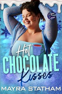 Hot Chocolate Kisses by Mayra Statham