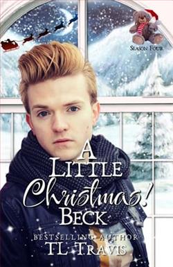 A Little Christmas 4: Beck by T.L. Travis