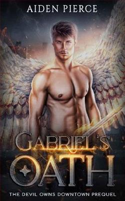 Gabriel's Oath by Aiden Pierce