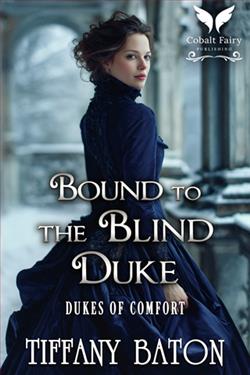 Bound to the Blind Duke by Tiffany Baton
