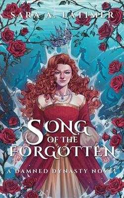 Song of the Forgotten by Sara A. Latimer