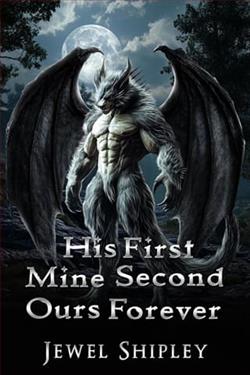 His First, Mine Second, Ours Forever by Jewel Shipley