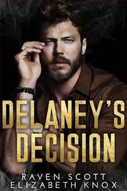 Delaney's Decision by Raven Scott