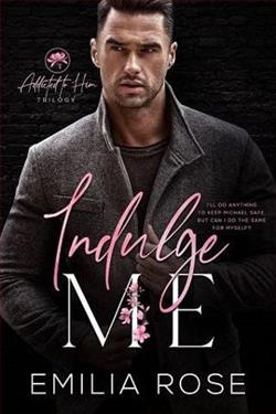 Indulge Me by Emilia Rose