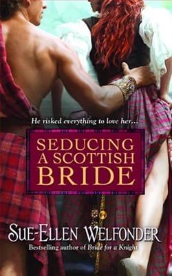Seducing a Scottish Bride by Sue-Ellen Welfonder