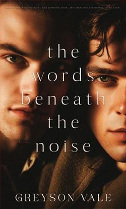 The Words Beneath the Noise by Greyson Vale