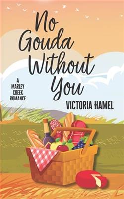 No Gouda Without You by Victoria Hamel