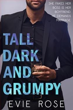 Tall, Dark, and Grumpy by Evie Rose