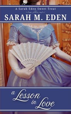 A Lesson in Love by Sarah M. Eden