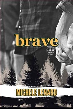 Brave by Michele Lenard