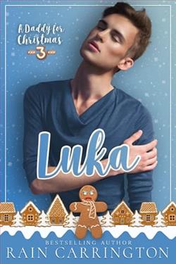 A Daddy for Christmas 3: Luka by Rain Carrington