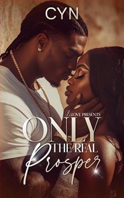 Only the Real Prosper by Cyn
